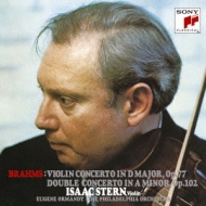 Violin Concerto, Double Concerto: Stern Rose Ormandy / Philadelphia O