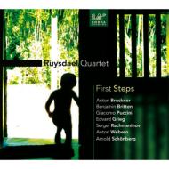 弦楽四重奏曲集/First Steps-britten Bruckner Grieg Puccini Rachmaninov Schoenberg Webern： Ruysdael Q