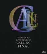 KOBUKURO LIVE TOUR '09 "CALLING" FINAL yBlu-rayz
