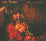 Sean Mccann/Lullabies For Bloodshot Eyes (Digi)