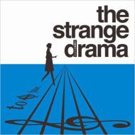 the strange drama/Υɥ