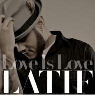 Latif/Love Is Love