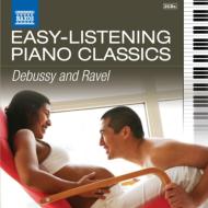 ԥκʽ/Easy-listening Piano Classics Debussy  Ravel