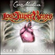 Cruz Martinez / Los Super Reyes/Super 6 Track
