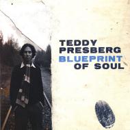 Teddy Presberg/Blueprint Of Soul