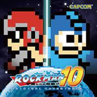 Rockman 10 Original Soundtrack / ロックマン10 宇宙からの脅威 
