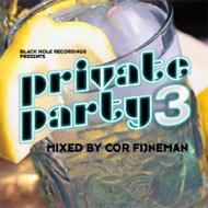 Cor Fijneman/Private Party 3