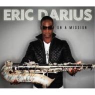 Eric Darius/On A Mission (Digi)