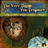 Various/Very Things You Treasure 24 Bluegrass Songs