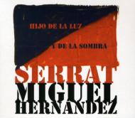Joan Manuel Serrat/Hijo De La Luz Y De La Sombra (+dvd)