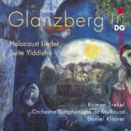 グランベール、ノルベール（1910-2001）/Holocaust Lieder Suite Yiddish： Trekel(Br) Klajner / Mulhouse So (Hyb)