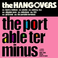 the HANGOVERS/Portable Terminus