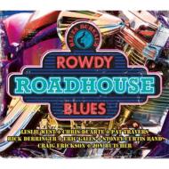 Various/Blues Bureau's Rowdy Roadhouse Blues