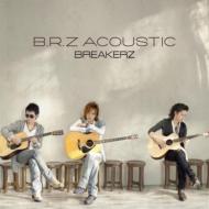 BREAKERZ/B. r.z Acoustic