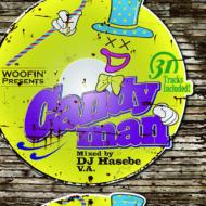 Woofin Presents `candyman`Mixed By Dj Hasebe