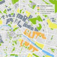 Thomas Fehlmann/Gute Luft - Original Soundtrack From 24h Berlin Tv