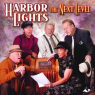 Harbor Lights/Next Level