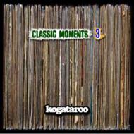 Dj Kogataroo/Classic Moments 3