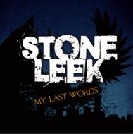 Stone Leek/My Last Words