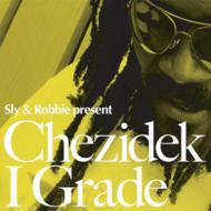 Chezidek/I Grade