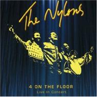 Nylons/4 On The Floor