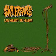 Live Freaky! Die Freaky!