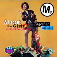 MiChi/All About The Girls  Party People / Together Again