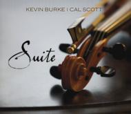 Kevin Burke / Cal Scott/Suite