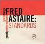 Fred Astaire/Standards Great Songs / Great Performances