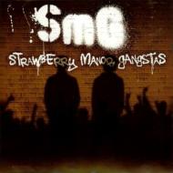 Strawberry Manor Gangstas
