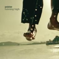 Poirier/Running High