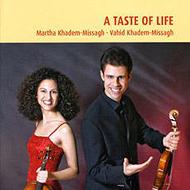 ヴァイオリン作品集/A Taste Of Life-works With 2 Violins J. s.bach Pirchner Kodaly： M ＆ A. khadem-missagh