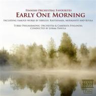 北欧作品集/Early One Morning-finnish Orchestral Favourites： Panula / Turku Po