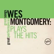 Wes Montgomery/Plays The Hits Great Songs / Great Performances