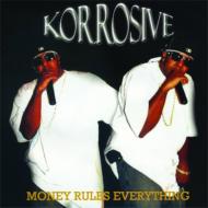 Money Rules Everything