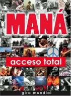 Mana (Latin)/Acceso Total