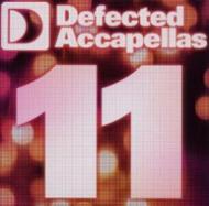 Various/Defected Accapellas Vol.11