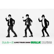 롼/롼 Live Tour 2009 Walk