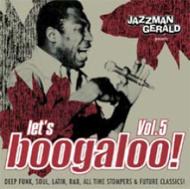 Various/Jazzman Gerald Presents Let's Boogaloo Vol.5