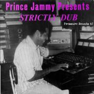 Prince Jammy/Strictly Dub
