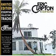 Eric Clapton/461 Ocean Boulevard (Rarities Edition)