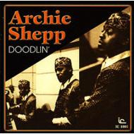 Archie Shepp/Doodlin'