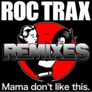 Various/Dexpistols  Roc Trax Presents Roc Trax Jam Remixes