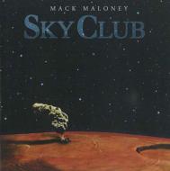 Mac Maloney/Sky Club