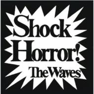 Waves (Rock)/Shock Horror