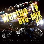 DJ T!GHT/Westup - Tv Dvd - Mix 02 (+dvd)