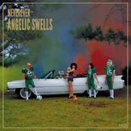 Neverever/Angelic Swells