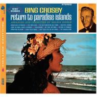 Bing Crosby/Return To Paradise Islands (Dled)