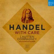 إǥ1685-1759/Handel With Care-music From Operas  Oratorios Katschner / Lautten Compagney