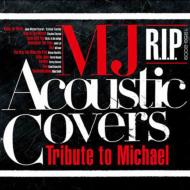 Mj Acoustic Covers -Tribute To Michael-R.I.P(1958-2009)